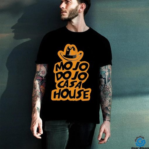 Mojo Dojo Casa House Haven Shirt