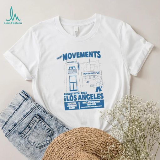 Movements Popus With Movements August 11Th 2023 In Los Angeles T Shirt