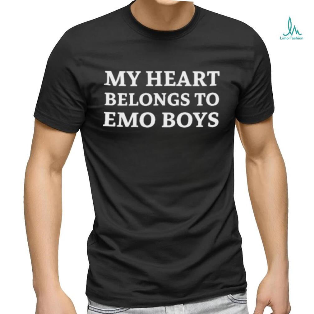 My Heart Belongs To Emo Boys New Shirt My Heart Belongs To Emo Boys New Shirt