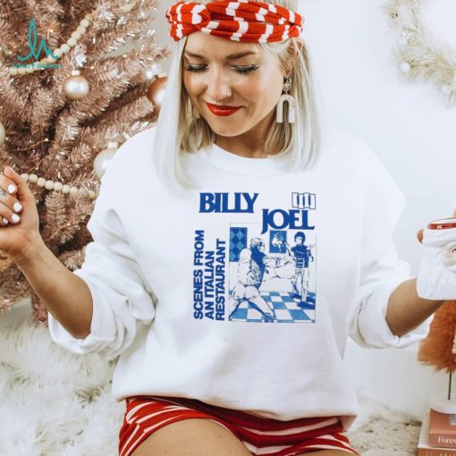 Nate Sakulich Billy Joel Scenes From An Italian Restaurant T shirts