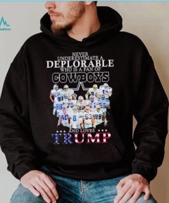 Never underestimate a deplorable who is a fan of Cowboys and loves Trump shirt