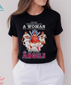 Never underestimate a woman who understands baseball and loves Angels 2023 shirt