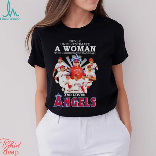 Never underestimate a woman who understands baseball and loves Angels 2023 shirt