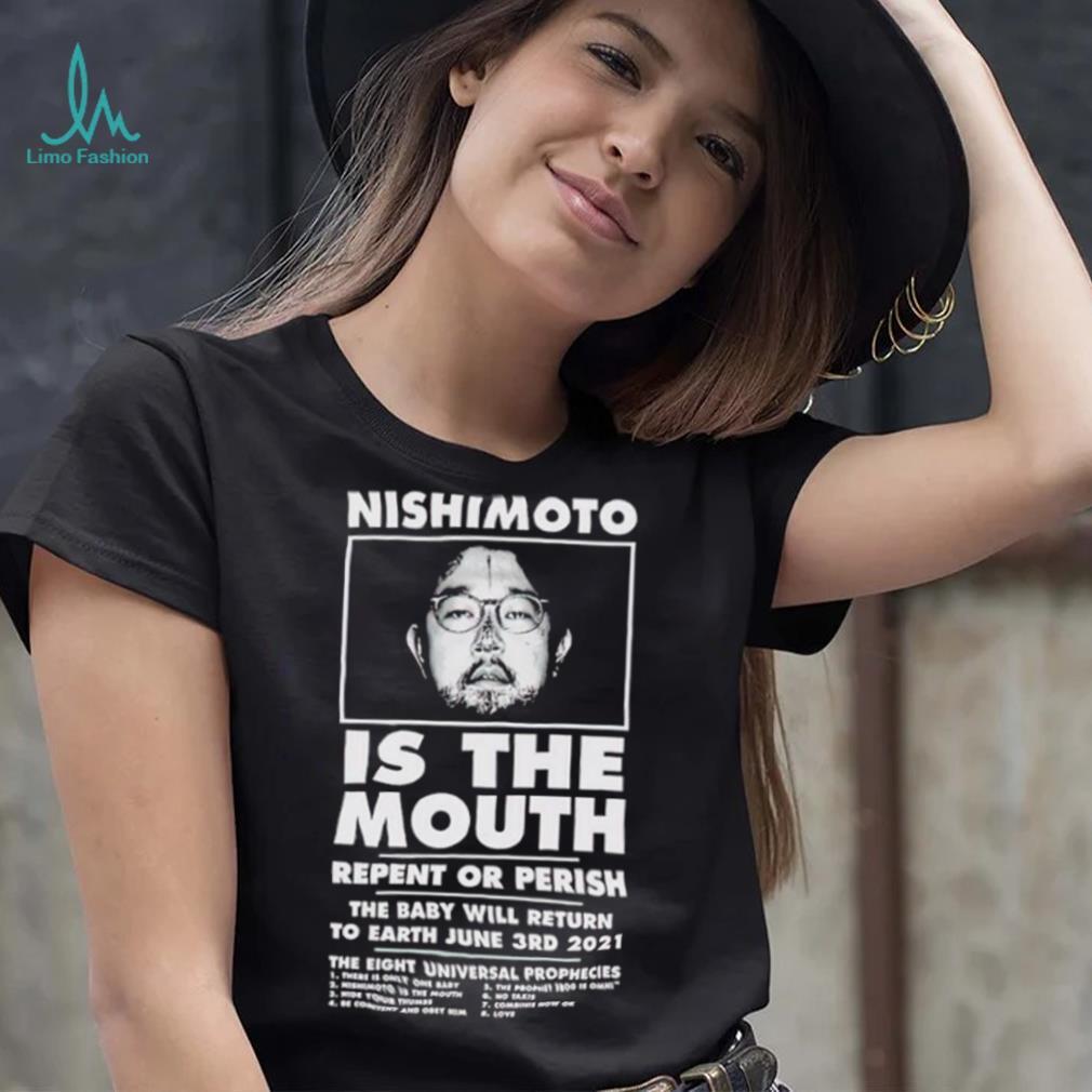 Nishimoto is the mouth shirt - Limotees