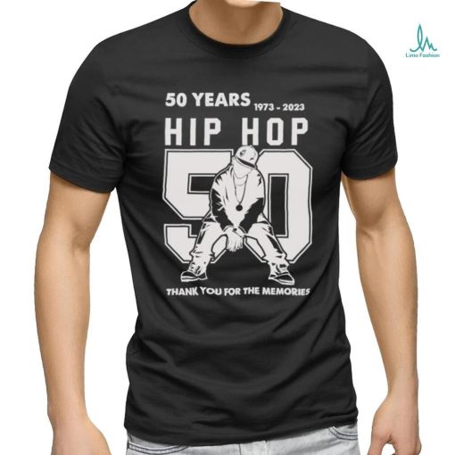 Official 50 Years Of Hip Hop 1973 2023 50th Thank You For The Memories Hip Hop T shirt