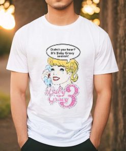 Official Baby Gravy 3 Bg3 Barbie T Shirt Didn't You Hear It's Baby Gravy Season shirt