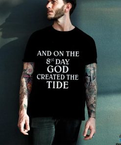 Official By Casagrande And On The 8Th Day God Created The Tide New Shirt