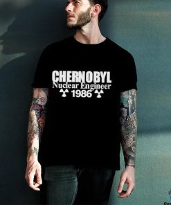 Official Chernobyl Nuclear Engineer 1986 T Shirt