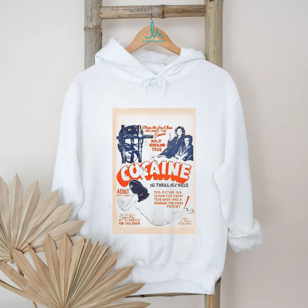 Official Cocaine Thrill That Kills Shirt Official Cocaine Thrill That Kills Shirt