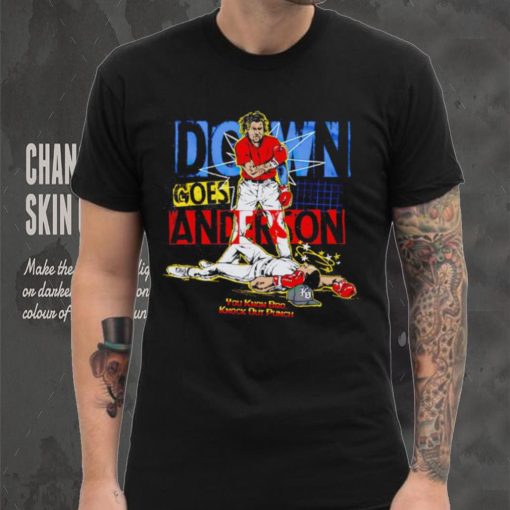 Official Down Goes Anderson You Know Bro Knock Out Punch T Shirt