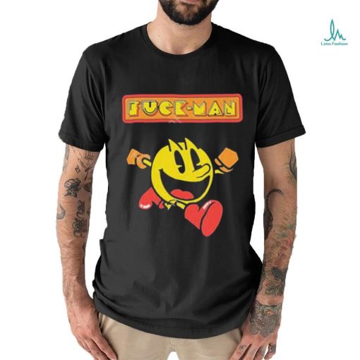 Official Fuck Man shirt