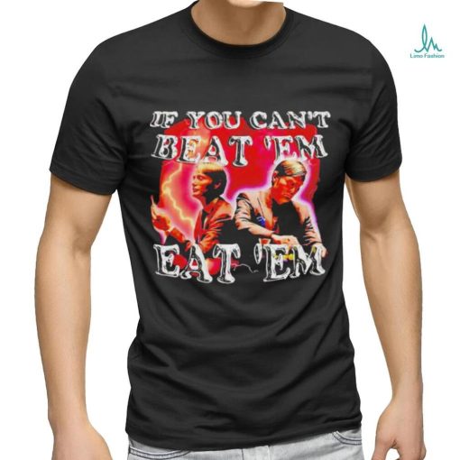 Official Hannibal Lecter If You Can’t Beat Em Eat Em Shirt