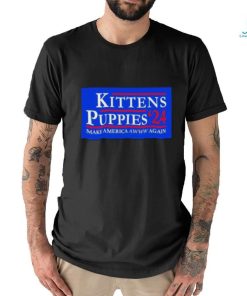 Official Kittens And Puppies 2024 The Best Candidates shirt