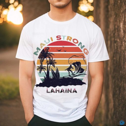 Official Lahaina Maui Strong Vintage Shirt