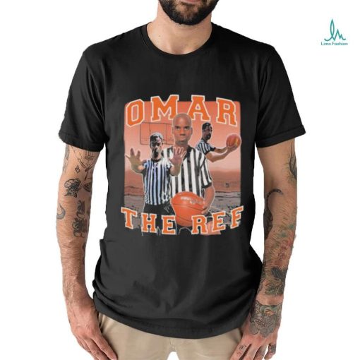 Official Omar The Ref T Shirt