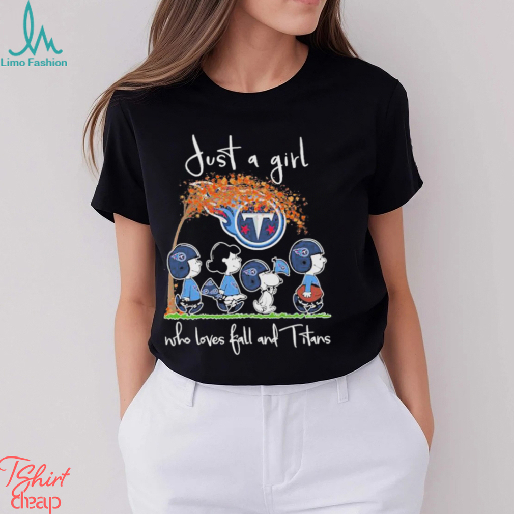 Official Peanuts Just A Girl Who Loves Fall And Titans Shirt Official Peanuts Just A Girl Who Loves Fall And Titans Shirt