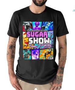 Official Sean Sugar O’malley T Shirt