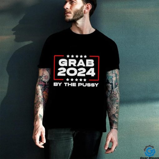 Official Starrangel57 Grab 2024 By The Pussy Shirt