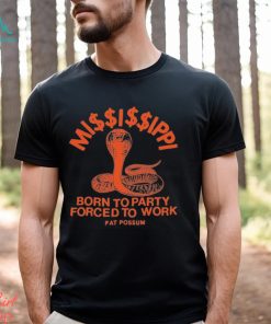 Official mi$$i$$ippi Born To Party T shirt