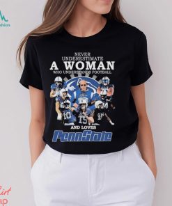 Official never Underestimate A Woman Who Understands Football And Loves PennState T Shirt