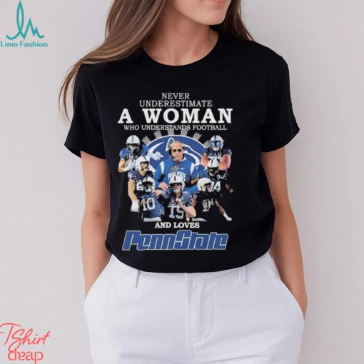 Official never Underestimate A Woman Who Understands Football And Loves PennState T Shirt