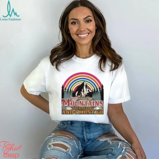 Official the Mountains Are Calling Andi Must Go Shirt