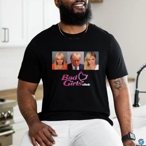 Original Bad Girls Club Trump Mugshot Shirt