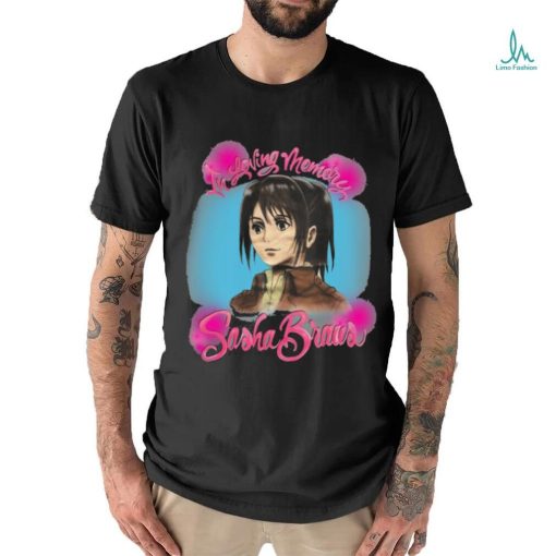 Original In Loving Memory Sasha Braus Shirt