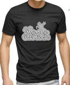 Original Mojo Dojo Casa House Shirt