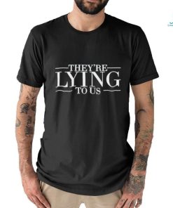 Original adrianne Curry Wearing They're Lying To Us Shirt