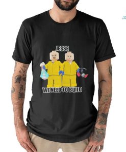 Original need To Build Shirt