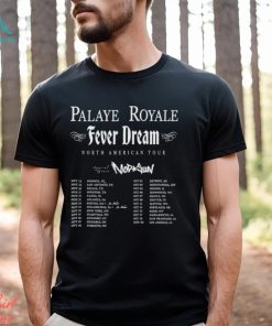 Palaye Royale Fever Dream North American Tour 2023 Merch, Palaye Royale Fever Dream Tour 2023 With Special Guest Shirt, Palaye Royale Fever Dream Tour Dates 2023 T Shirt