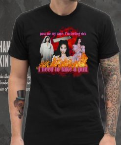 Pass Me My Vape Shirt