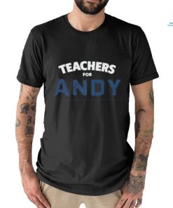 Product teachers For Andy Shirt