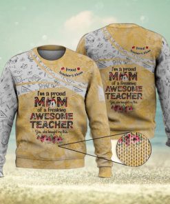 Proud Mom Of A Teacher 3D Full Print Ugly Sweater Christmas Gift Sweater