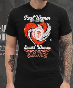 Real Women Love Baseball Smart Women Love The Giants 2023 Shirt