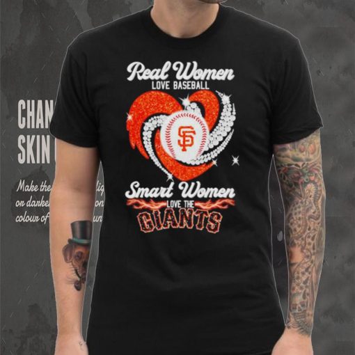 Real Women Love Baseball Smart Women Love The Giants 2023 Shirt