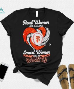 Real Women Love Baseball Smart Women Love The Giants 2023 Shirt