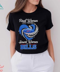 Real Women Love Football Smart Women Love The Bills Diamond logo design T shirt