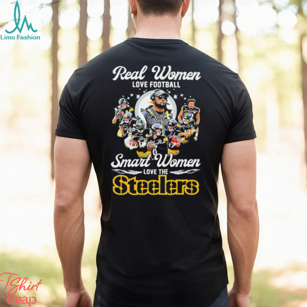 Real Women Love Football Smart Women Love The Steelers 2023 Signatures Shirt,  hoodie, sweater, long sleeve and tank top