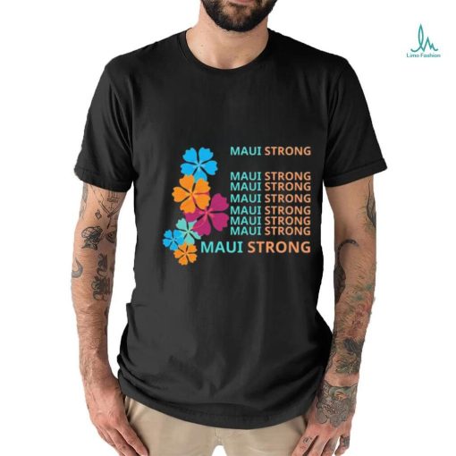 Retro Maui Strong Shirt Fundraiser Lahaina T Shirt Support for Hawaii Fire Victims Maui Wildfire Relief Support Maui Lahaina ShirT