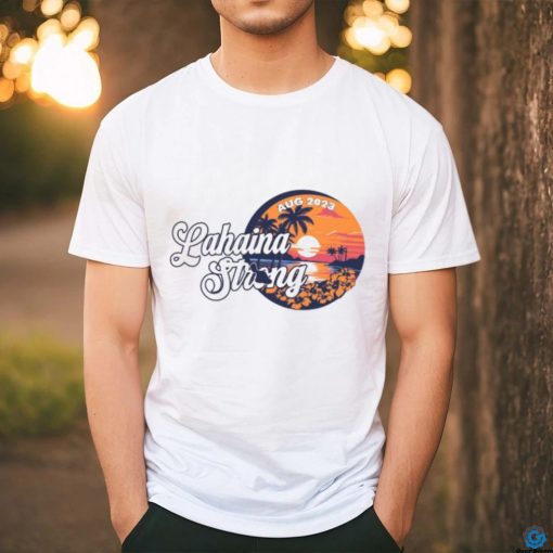 Retro Sunset Maui Strong Shirt Fundraiser Lahaina Strong Shirt