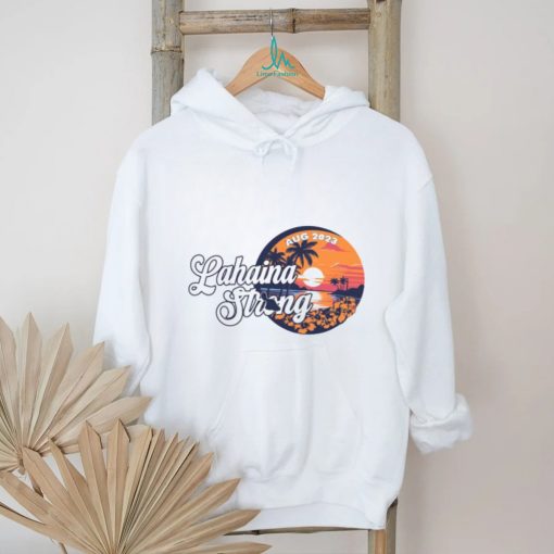 Retro Sunset Maui Strong Shirt Fundraiser Lahaina Strong Shirt