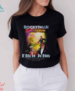 Rocketman Yellow Brick Road Elton John Music Has Healing Power The Final Tour Signature 2023 Shirt