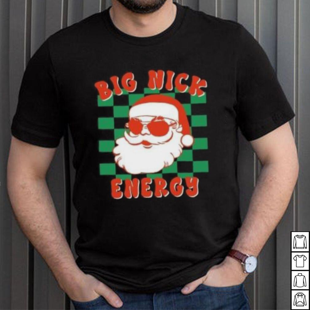 Santa Claus big Nick energy Christmas T Shirt - Limotees