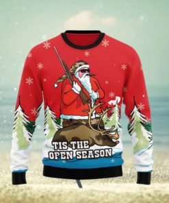 Santa Hunting Tis The Open Season Ugly Christmas Sweater