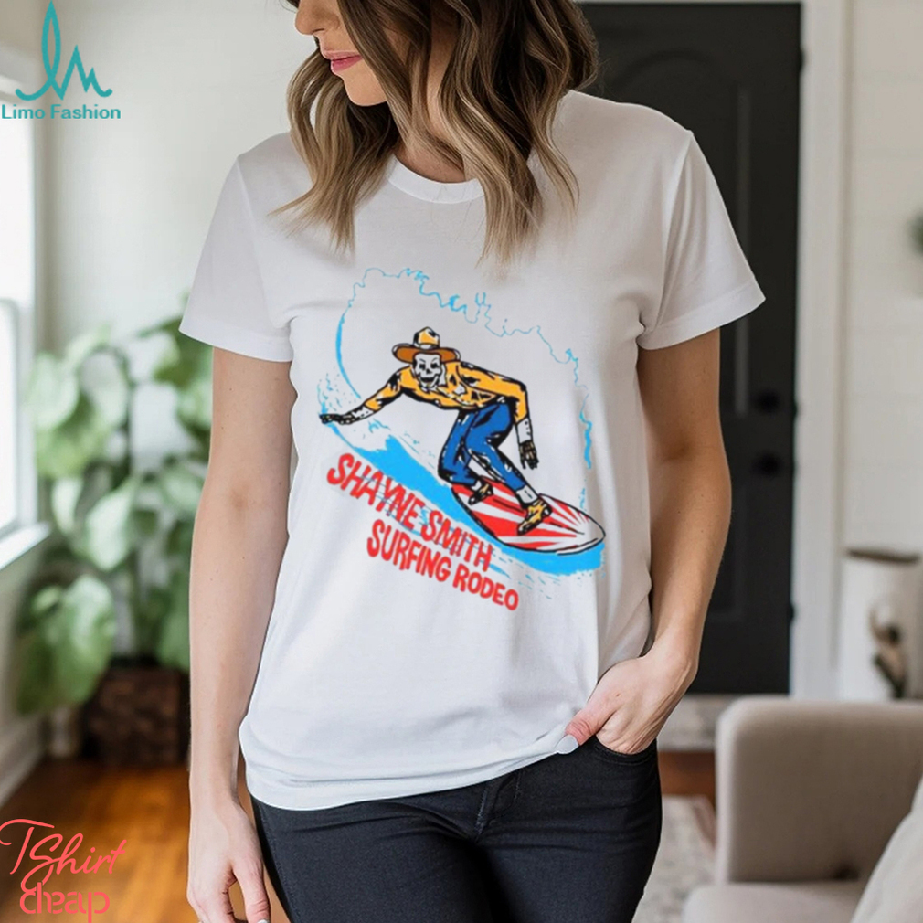 Shayne Smith Surfing Rodeo Shirt Shayne Smith Surfing Rodeo Shirt