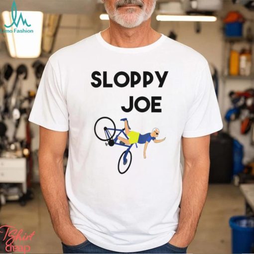 Sloppy Joe Bicycle Sarcastic T Shirt