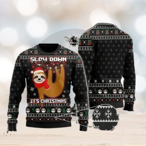 Slow Down But It Sloth Black Ugly Christmas Sweater