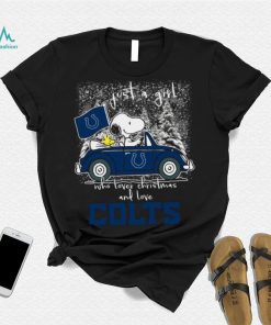 Snoopy And Woodstock Just A Girl Who Lover Christmas And Love Indianapolis Colts Shirt